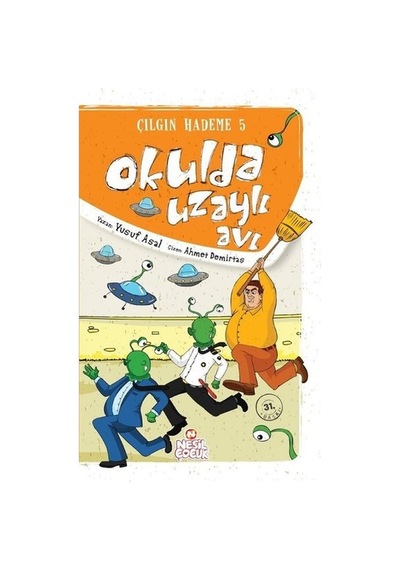 Çılgın Hademe 5 - Okulda Uzaylı Avı