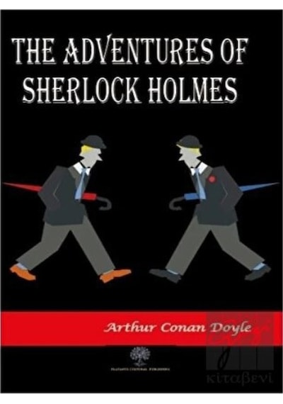 The Adventures of Sherlock Holmes - Sir Arthur Conan Doyle - Platanus Publishing