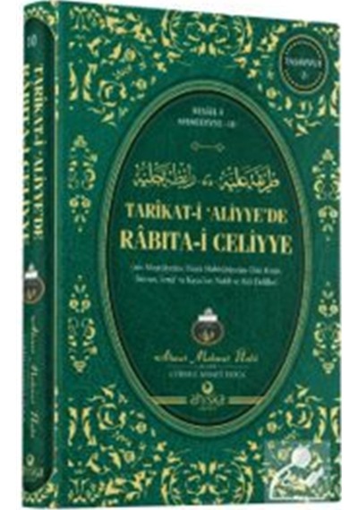 Tarikat-i Aliyye De Rabıta-i Celiyye Ciltli / Ahmet Mahmut Ünlü