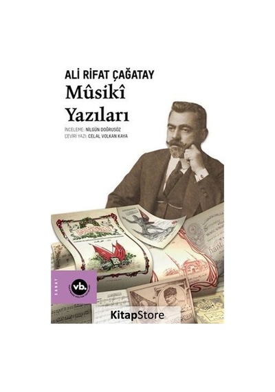 Musiki Yazıları - Ali Rifat Çağatay - VakıfBank Kültür Yayınları