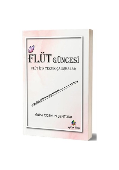 Flüt Güncesi & Flüt için Teknik Çalışmalar