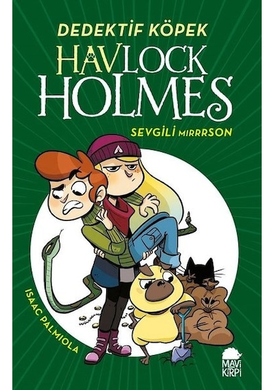 Sevgili Mırrrson-Dedektif Köpek Havlock Holmes - İsaac Dalmiola - Mavi Kirpi