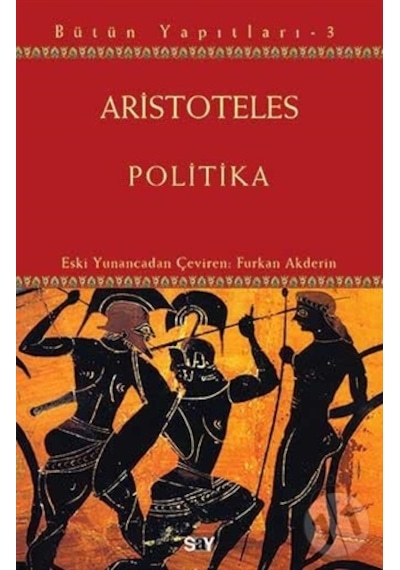 Politika - Aristoteles - Say Yayınları