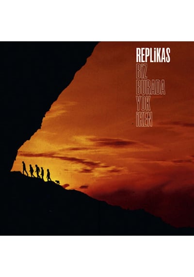 Replikas - Biz Burada Yok İken (CD)