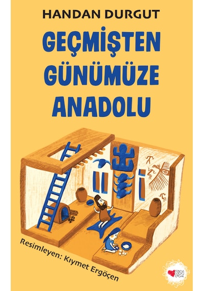 Geçmişten Günümüze Anadolu Handan Durgut