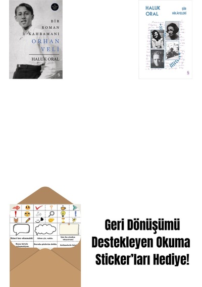 Bir Roman Kahramanı Orhan Veli Ciltli + Şiir Hikâyeleri + Okuma Sticker'ları