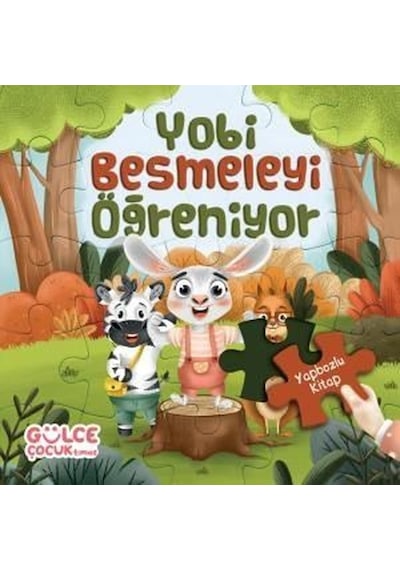 Yobi Besmeleyi Öğreniyor - Yapbozlu Kitap 1 - Şevval Tiryaki - Gülce Çocuk