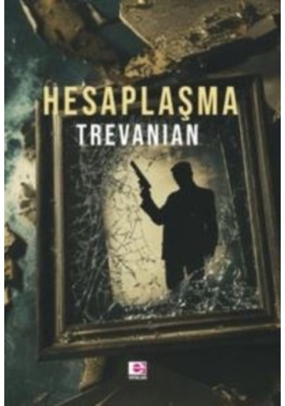 Hesaplaşma E Yayınları Trevanian Rodney William Whitaker