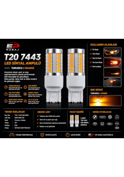 Üniversal Bütün Araçlara Uyumlu Ep Garaj T20 7443 Led Ampul Turuncu Renkli 0