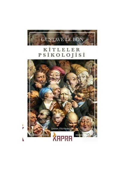 Kitleler Psikolojisi / Gustave Le  Bon