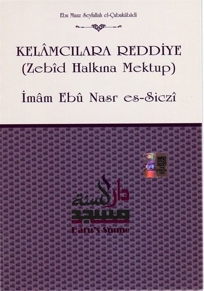 Kelamcılara Reddiye Zebid Halkına Mektup / İmam Ebu Nasr Es-...