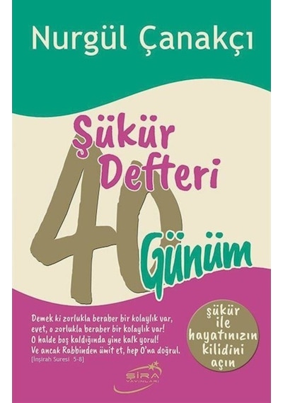 Şükür Defteri - 40 Günüm - Nurgül Çanakçı - Şira Yayınları