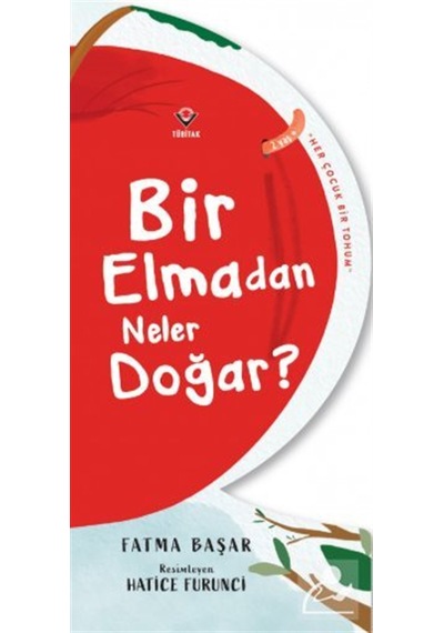 Bir Elmadan Neler Doğar / Fatma Başar