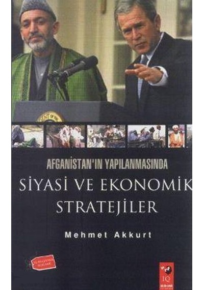 Siyasi ve Ekonomik Stratejiler - Mehmet Akkurt - IQ Kültür Sanat Yayıncılık