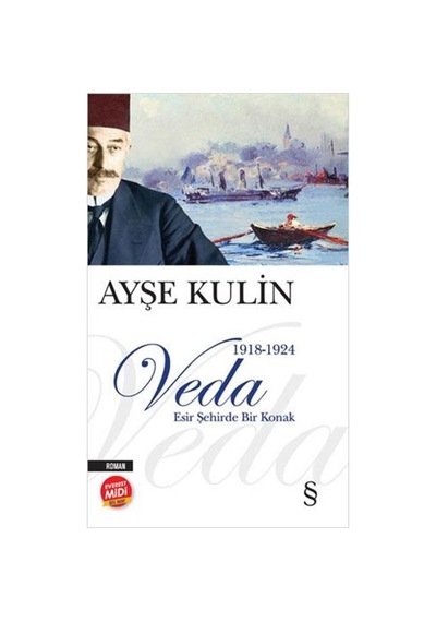 Veda - Esir Şehirde Bir Konak - Midi Boy - Ayşe Kulin - Everest Yayınları