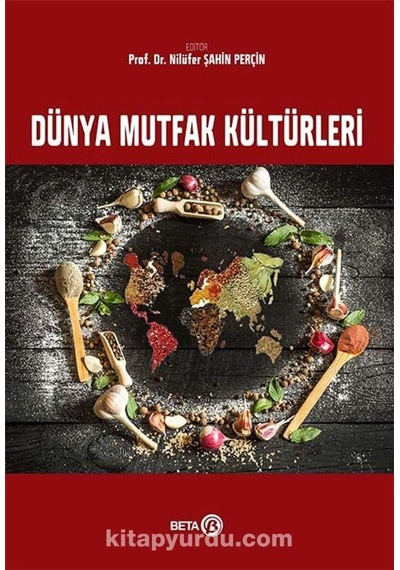 Dünya Mutfak Kültürleri