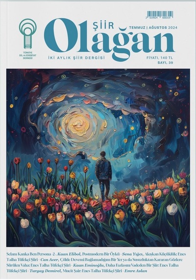 Olağan Şiir Dergi 39. Sayı Temmuz - Ağustos 2024
