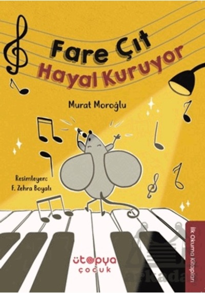 Fare Çıt Hayal Kuruyor Ütopya Çocuk