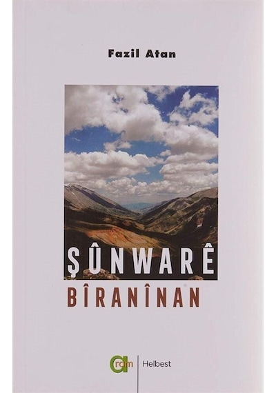 Şunware Biraninan / Fazil Atan