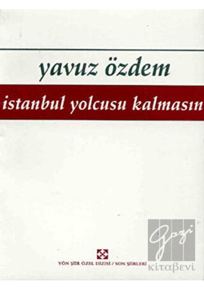 İstanbul Yolcusu Kalmasın - Yavuz Özdem - Yön Yayıncılık