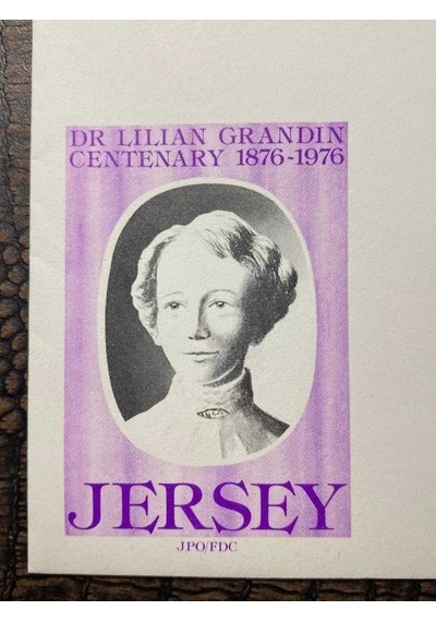 İngiliz Sömürge İngiltere İlk Gün Zarfı Ve Pulları Fdc Jersey'in İlk Kadın Doktoru Temalı Damgalı Tam Seri Jersey 1976, Dr Lilian Grandin'in Yıldönümü