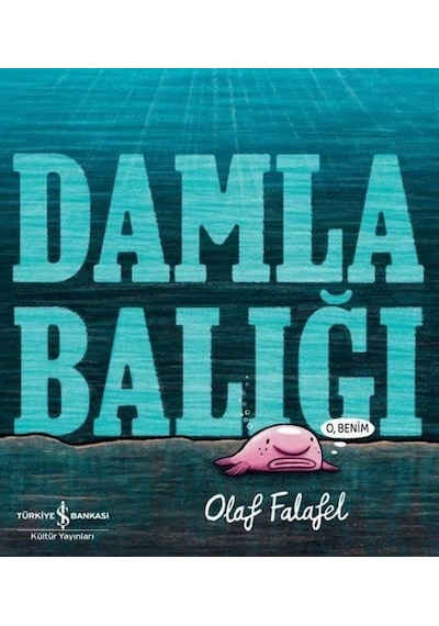 Damla Balığı / Olaf Falafel