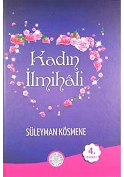 Kadın İlmihali / Süleyman Kösmene