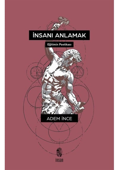 İnsanı Anlamak / Adem İnce