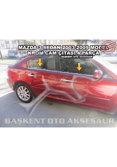 Mazda 3 Sedan Krom Cam Çıtası 4 Parça 2003-2009 Paslanmaz Çelik