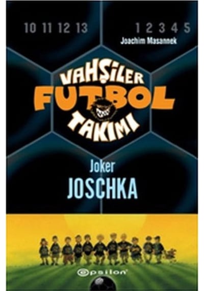 Vahşiler Futbol Takımı 6 Kahraman Raban Joachim Masannek