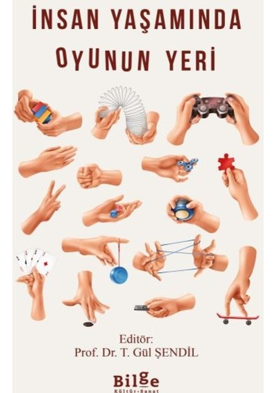 İnsan Yaşamında Oyunun Yeri- Bilge Kültür Sanat