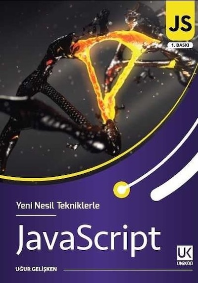 Yeni Nesil Tekniklerle JavaScript - Uğur Gelişken - Unikod