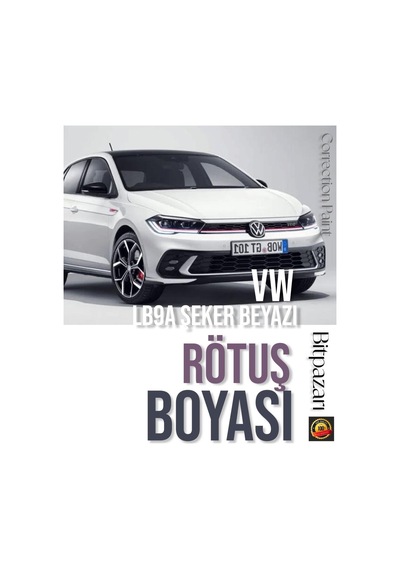 Vw Polo, Golf - Lb9a - Şeker Beyazı - Profesyonel Rötüş Boyası 25ml, Lb9apolo