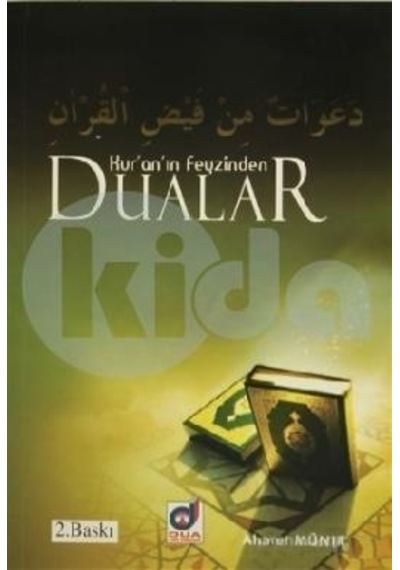Kuranın Feyzinden Dualar Ahmet Münir
