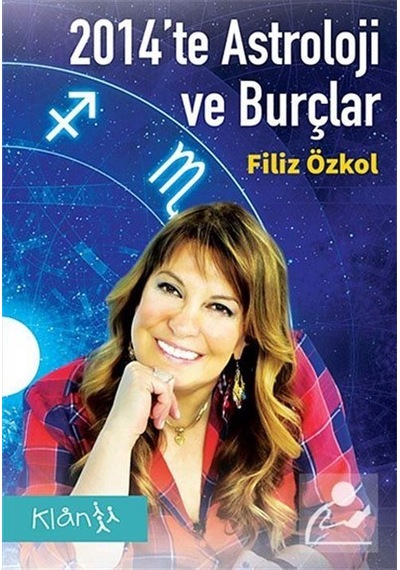 2014'te Astroloji ve Burçlar - Filiz Özkol - Klan Yayınları