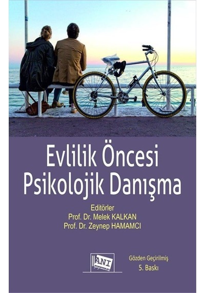 Evlilik Öncesi Psikolojik Danışma / Melek Kalkan