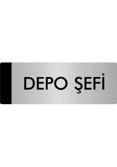 Metal Yönlendirme Levhası, Departman Kapı Isimliği Depo Şefi 5x20 Cm Gümüş Renk