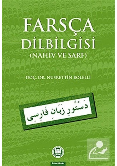 Farsça Dilbilgisi Nahiv ve Sarf - Doç. Dr. Nusrettin Bolelli