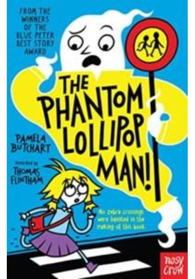 The Phantom Lollipop Man (Baby Aliens) 9781788000482