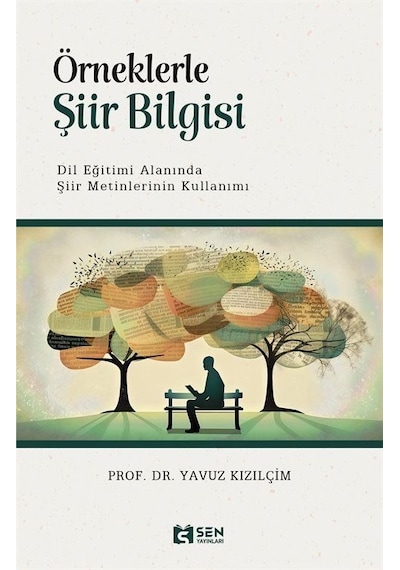 Örneklerle Şiir Bilgisi / Prof. Dr. Yavuz Kızılçim