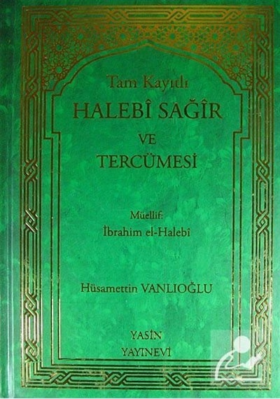 Tam Kayıtlı Halebi Sağir ve Tercümesi tek Cilt-arapça Kısmı E .