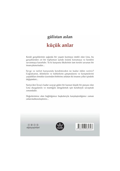 Küçük Anlar - Gülistan Aslan - Elpis Yayınları -