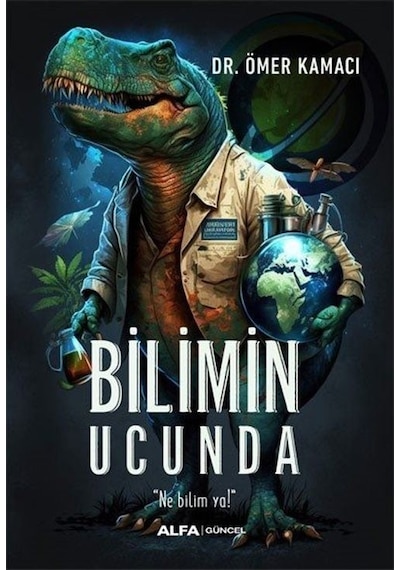 Bilimin Ucunda  - Ömer Kamacı  - Alfa Yayıncılık