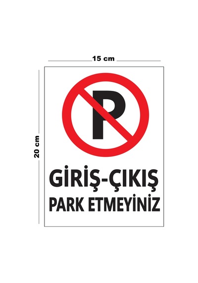 Lucena Metal Giriş Çıkış Park Etmeyiniz 15 Cm X 20 Cm Uyarı Levhası Yönlendirme Tabelası