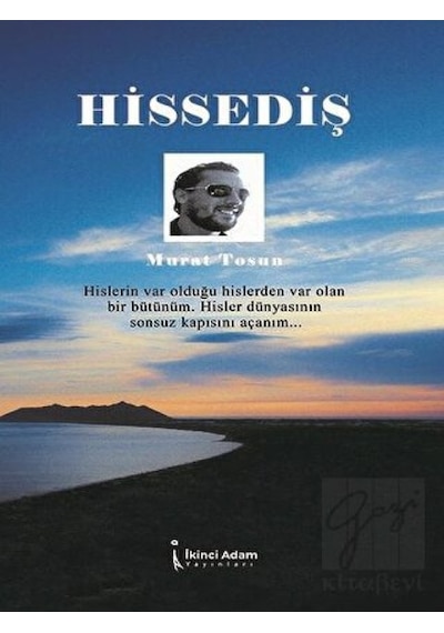 Hissediş - Murat Tosun - İkinci Adam Yayınları