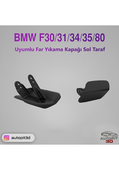 Bmw F30 / F31 / F34 / F35 / F80 Uyumlu Ön Tampon Far Yıkama Kapağı Sol Taraf