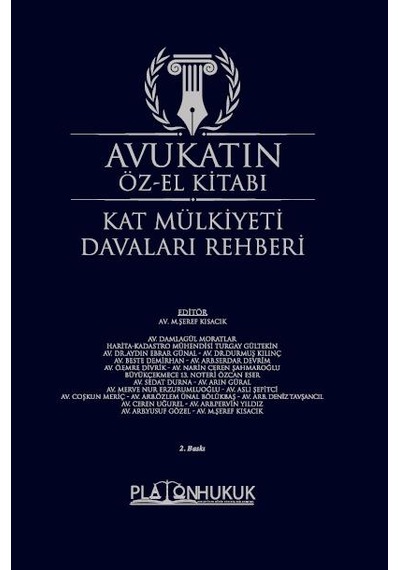 Avukatın Öz-el Kitabı Kat Mülkiyeti Davaları Rehberi 2.baskı