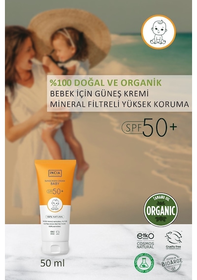 INCIA %100 Doğal Bebek Güneş Kremi Leke Karşıtı Mineral Filtreli Yüksek Koruma SPF 50+ UVA UVB 50 ML