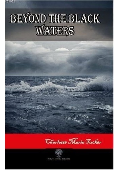 Beyond the Black Waters