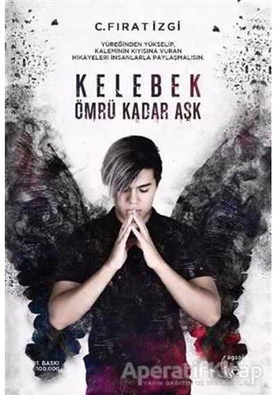 Kelebek Ömrü Kadar Aşk - C. Fırat İzgi - Agapi